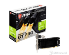 MSI PCIE GT730 2 GB MSI N730K - 2GD3H/LPV1